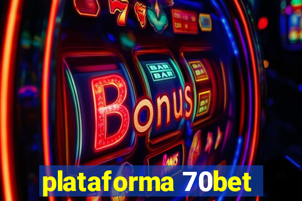 plataforma 70bet